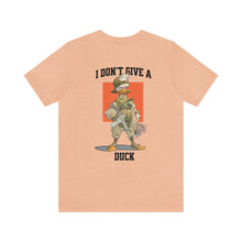 Load image into Gallery viewer, I Don't Give A Duck Unisex Tee