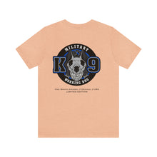 Load image into Gallery viewer, Military K9 Working Dogs Unisex Tee