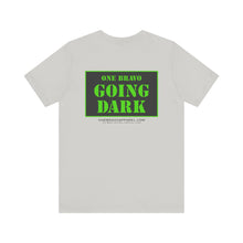 Load image into Gallery viewer, Going Dark Unisex Tee