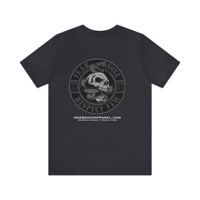 Load image into Gallery viewer, Fear None, Respect Few Unisex Tee