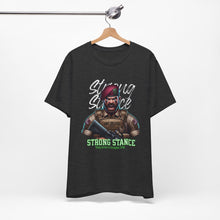 Load image into Gallery viewer, Strong Stance Unisex Tee
