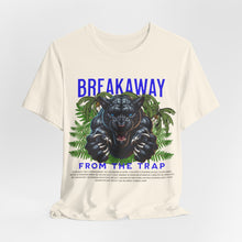 Load image into Gallery viewer, Breakaway From The Trap Unisex Tee
