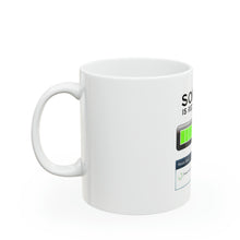 Load image into Gallery viewer, Soldier Is Recharging Ceramic Mug (11oz)