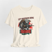 Load image into Gallery viewer, Let Freedom Ring Unisex Tee