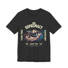 Load image into Gallery viewer, Air Supremacy Unisex Tee