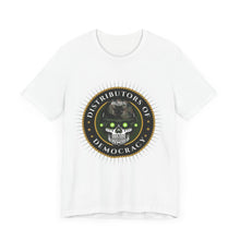Load image into Gallery viewer, Distributors of Democracy Unisex Tee