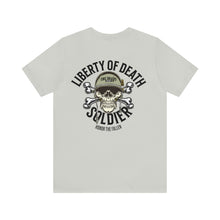 Load image into Gallery viewer, Liberty Of Death Soldier Unisex Tee