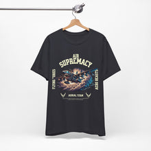 Load image into Gallery viewer, Air Supremacy Unisex Tee