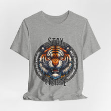 Load image into Gallery viewer, Stay Fierce Unisex Tee