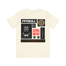 Load image into Gallery viewer, Pitbull Lives Matter Unisex Streetwear Tee