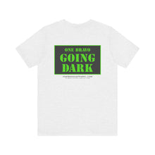 Load image into Gallery viewer, Going Dark Unisex Tee