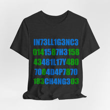 Load image into Gallery viewer, Intelligence Unisex Jersey Short Sleeve Tee