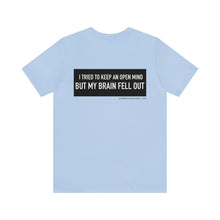 Load image into Gallery viewer, An Open Mind Unisex Tee
