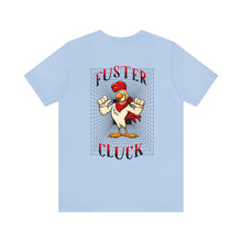 Load image into Gallery viewer, Fuster Cluck Unisex Tee