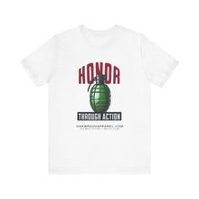 Load image into Gallery viewer, Honor Through Action Unisex Tee