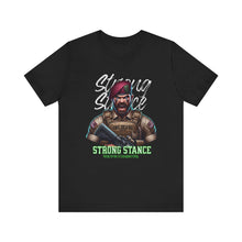 Load image into Gallery viewer, Strong Stance Unisex Tee