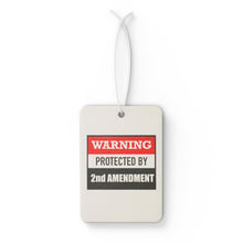 Load image into Gallery viewer, Protected By 2nd Ammendment Air Freshener