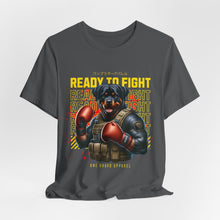 Load image into Gallery viewer, Ready To Fight Unisex Tee