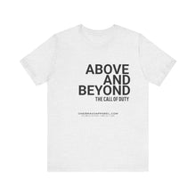 Load image into Gallery viewer, Above and Beyond Unisex Tee