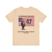 Load image into Gallery viewer, The Comeback Commander Unisex Tee