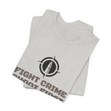 Load image into Gallery viewer, Fight Crime Shoot First Unisex Tee