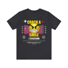 Load image into Gallery viewer, Crack A Smile Unisex Streetwear Tee