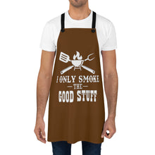Load image into Gallery viewer, I Only Smoke The Good Stuff Apron