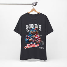 Load image into Gallery viewer, Proud To Be An American Unisex Tee
