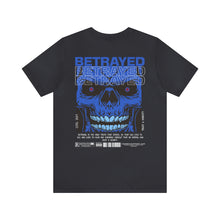 Load image into Gallery viewer, Betrayed Unisex Streetwear Tee