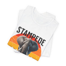 Load image into Gallery viewer, Stampede Your Way Through Life Unisex Tee