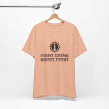 Load image into Gallery viewer, Fight Crime Shoot First Unisex Tee