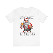 Load image into Gallery viewer, Merry Drunk I'm Christmas Unisex Tee