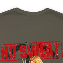 Load image into Gallery viewer, No Sweat Nose Art Unisex Tee