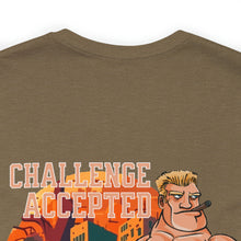 Load image into Gallery viewer, Challenge Accepted Unisex Tee