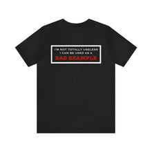 Load image into Gallery viewer, Bad Example Unisex Tee