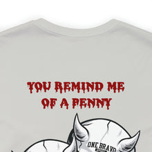 Load image into Gallery viewer, Penny Unisex Tee