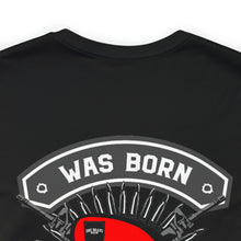 Load image into Gallery viewer, Was Born To Be A Soldier Unisex Tee