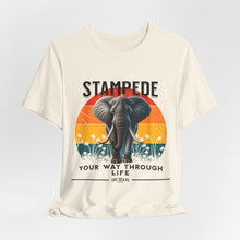 Load image into Gallery viewer, Stampede Your Way Through Life Unisex Tee