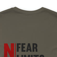 Load image into Gallery viewer, No Fear, No Limits, No Excuses Unisex Tee