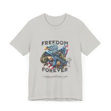 Load image into Gallery viewer, Freedom Forever Unisex Tee