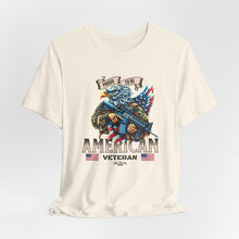 Load image into Gallery viewer, Proud To Be American Veteran Unisex Tee