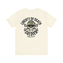 Load image into Gallery viewer, Liberty Of Death Soldier Unisex Tee