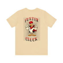 Load image into Gallery viewer, Fuster Cluck Unisex Tee