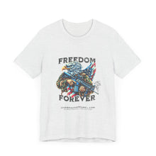 Load image into Gallery viewer, Freedom Forever Unisex Tee
