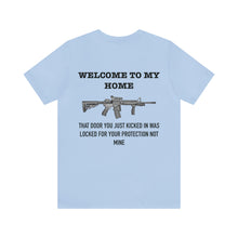 Load image into Gallery viewer, Welcome To My Home Unisex Tee