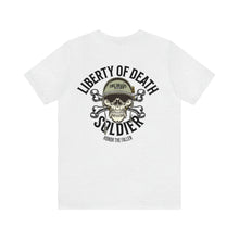 Load image into Gallery viewer, Liberty Of Death Soldier Unisex Tee