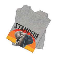 Load image into Gallery viewer, Stampede Your Way Through Life Unisex Tee