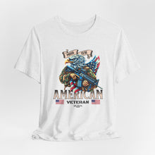 Load image into Gallery viewer, Proud To Be American Veteran Unisex Tee