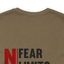 Load image into Gallery viewer, No Fear, No Limits, No Excuses Unisex Tee