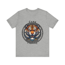 Load image into Gallery viewer, Stay Fierce Unisex Tee